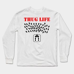 Thug Life Long Sleeve T-Shirt